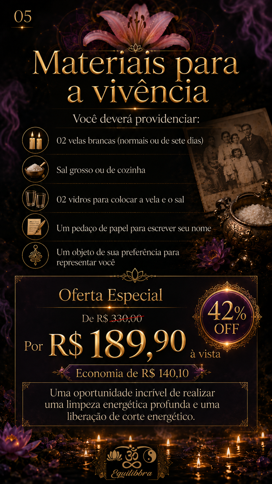 Peça visual ‘Materiais para a vivência’ com velas, sal grosso, recipiente de vidro e destaque para a oferta especial.